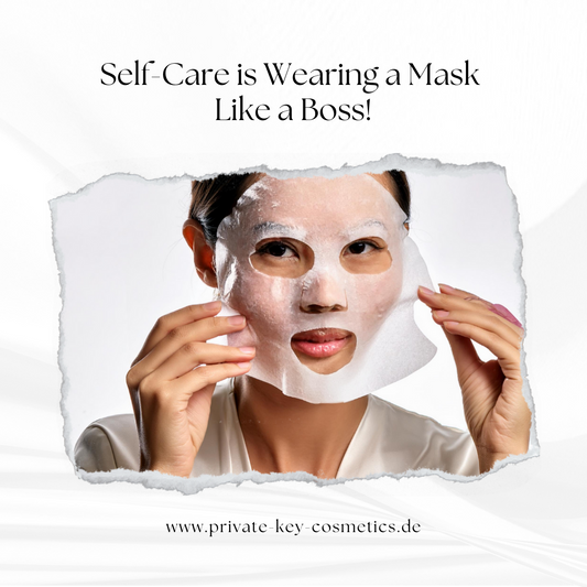 Selfcare is wearing a mask like a boss